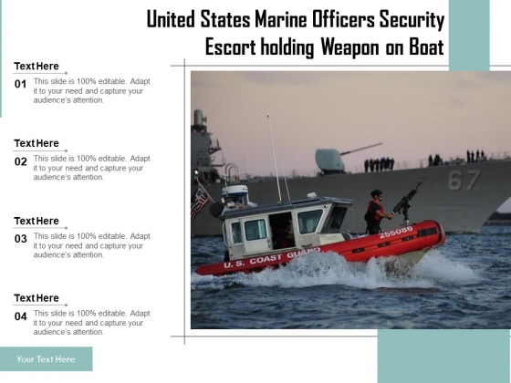 United States Marine Officers Security Escort Holding Weapon On Boat Ppt PowerPoint Presentation Outline Icon PDF