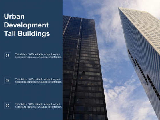 Urban Development Tall Buildings Ppt PowerPoint Presentation Summary Deck