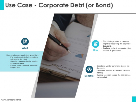 Use Case Corporate Debt Or Bond Ppt PowerPoint Presentation Infographic Template Microsoft