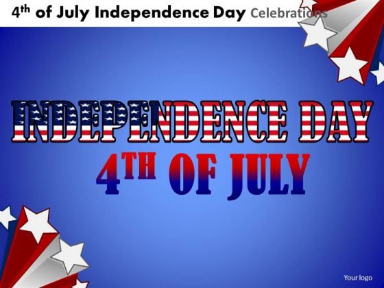 United States Independence Day 4th July PowerPoint Presentation Slides