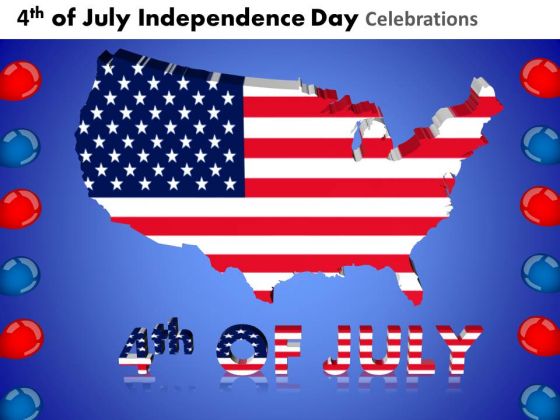 Usa Independence Day 4th July PowerPoint Presentation Slides Usa Independence Day 4th July PowerPoint Presentation Slides