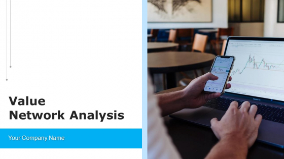 Value Network Analysis Value Decline Ppt PowerPoint Presentation Complete Deck With Slides Value Network Analysis Value Decline Ppt PowerPoint Presentation Complete Deck With Slides