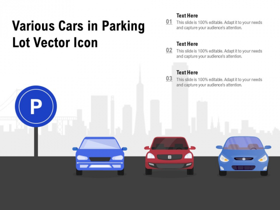 Various Cars In Parking Lot Vector Icon Ppt PowerPoint Presentation Pictures Visuals Various Cars In Parking Lot Vector Icon Ppt PowerPoint Presentation Pictures Visuals