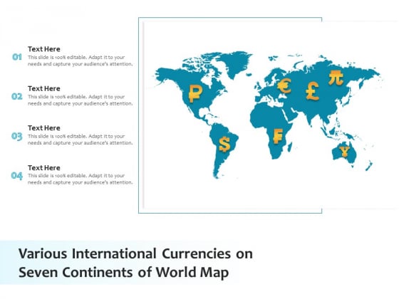 Various International Currencies On Seven Continents Of World Map Ppt PowerPoint Presentation File Portfolio PDF