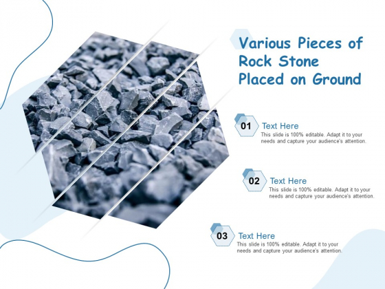 Various Pieces Of Rock Stone Placed On Ground Ppt PowerPoint Presentation Layouts Designs Download PDF