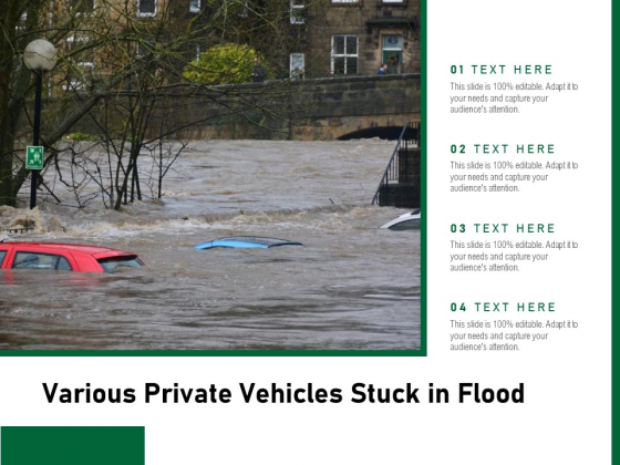 Various Private Vehicles Stuck In Flood Ppt PowerPoint Presentation Slides Graphics Example PDF Various Private Vehicles Stuck In Flood Ppt PowerPoint Presentation Slides Graphics Example PDF