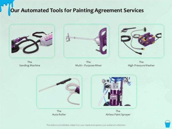 Varnishing Services Agreement Our Automated Tools For Painting Agreement Services Ppt Summary Elements PDF Varnishing Services Agreement Our Automated Tools For Painting Agreement Services Ppt Summary Elements PDF