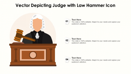 Vector Depicting Judge With Law Hammer Icon Ppt Gallery Guide PDF