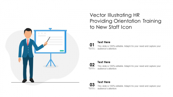 Vector Illustrating HR Providing Orientation Training To New Staff Icon Ppt PowerPoint Presentation Gallery Slide PDF
