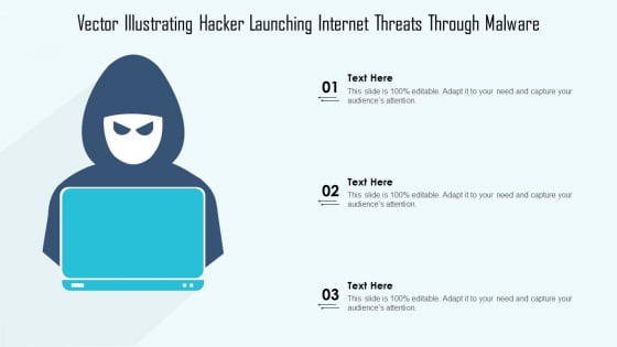Vector Illustrating Hacker Launching Internet Threats Through Malware Ppt PowerPoint Presentation Icon Backgrounds PDF Vector Illustrating Hacker Launching Internet Threats Through Malware Ppt PowerPoint Presentation Icon Backgrounds PDF