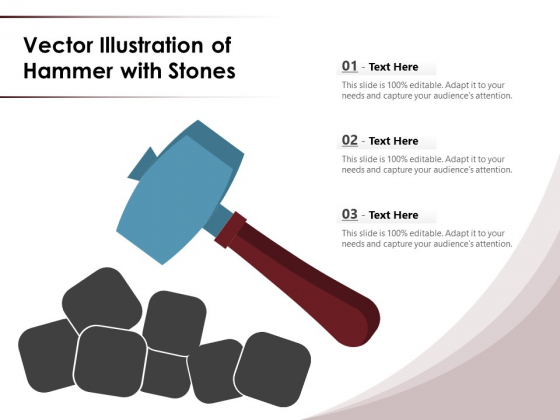 Vector Illustration Of Hammer With Stones Ppt PowerPoint Presentation Outline Background Designs PDF