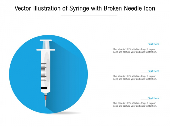 Vector Illustration Of Syringe With Broken Needle Icon Ppt PowerPoint Presentation Pictures Tips PDF