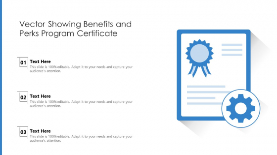 Vector Showing Benefits And Perks Program Certificate Ppt Infographics Diagrams PDF Vector Showing Benefits And Perks Program Certificate Ppt Infographics Diagrams PDF