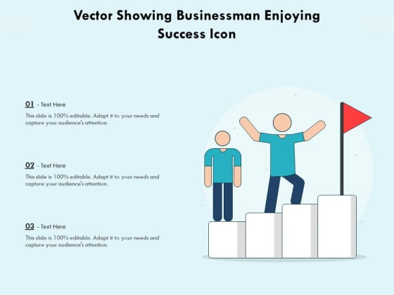 Vector Showing Businessman Enjoying Success Icon Ppt PowerPoint Presentation File Structure PDF Vector Showing Businessman Enjoying Success Icon Ppt PowerPoint Presentation File Structure PDF