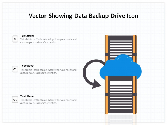 Vector Showing Data Backup Drive Icon Ppt PowerPoint Presentation File Master Slide PDF