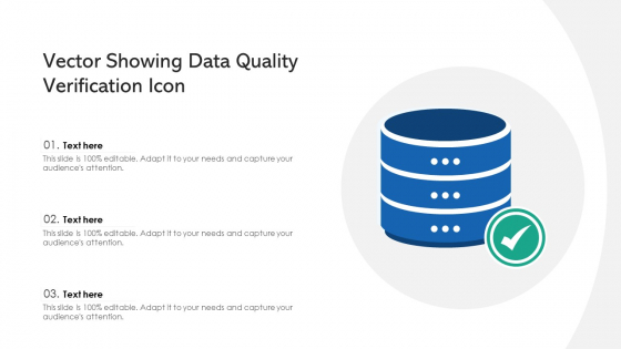 Vector Showing Data Quality Verification Icon Ppt PowerPoint Presentation File Background PDF Vector Showing Data Quality Verification Icon Ppt PowerPoint Presentation File Background PDF