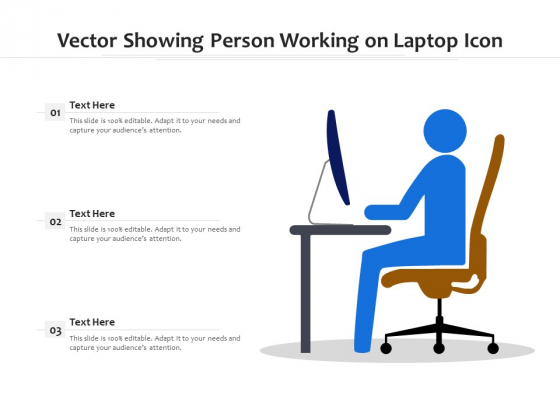 Vector Showing Person Working On Laptop Icon Ppt PowerPoint Presentation Professional Gridlines PDF