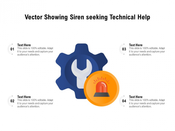 Vector Showing Siren Seeking Technical Help Ppt PowerPoint Presentation Gallery Show PDF Vector Showing Siren Seeking Technical Help Ppt PowerPoint Presentation Gallery Show PDF
