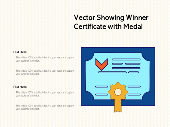 Vector Showing Winner Certificate With Medal Ppt PowerPoint Presentation File Design Templates PDF