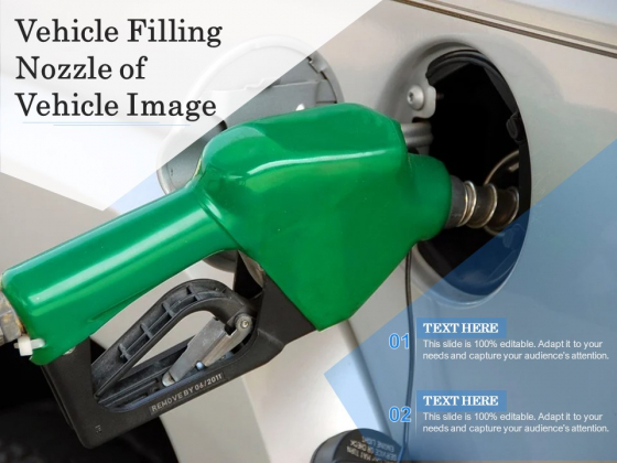 Vehicle Filling Nozzle Of Vehicle Image Ppt PowerPoint Presentation Icon Gallery PDF Vehicle Filling Nozzle Of Vehicle Image Ppt PowerPoint Presentation Icon Gallery PDF