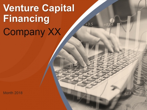 Venture Capital Financing Ppt PowerPoint Presentation Complete Deck With Slides Venture Capital Financing Ppt PowerPoint Presentation Complete Deck With Slides