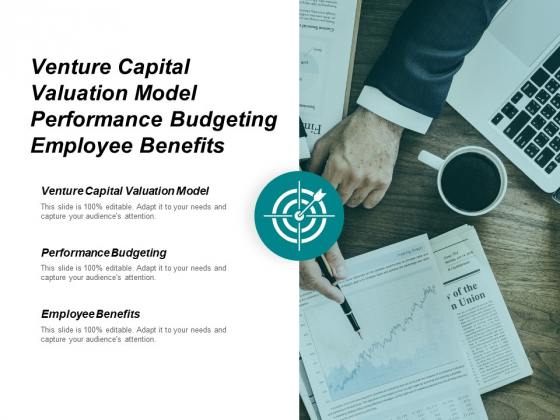 Venture Capital Valuation Model Performance Budgeting Employee Benefits Ppt PowerPoint Presentation File Examples Venture Capital Valuation Model Performance Budgeting Employee Benefits Ppt PowerPoint Presentation File Examples