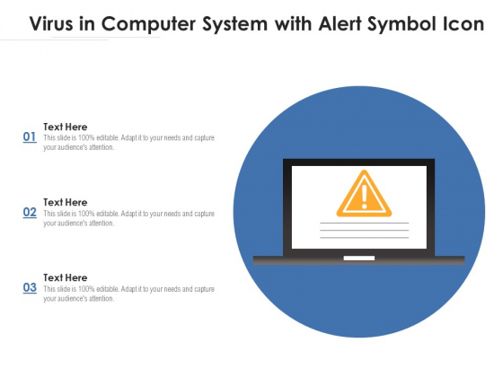 Virus In Computer System With Alert Symbol Icon Ppt PowerPoint Presentation Gallery Graphic Tips PDF