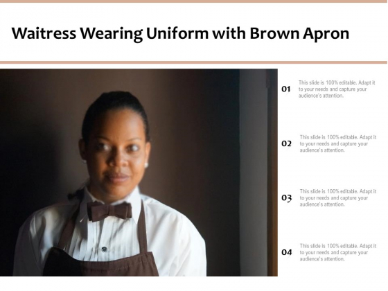 Waitress Wearing Uniform With Brown Apron Ppt PowerPoint Presentation Gallery Graphics Design PDF