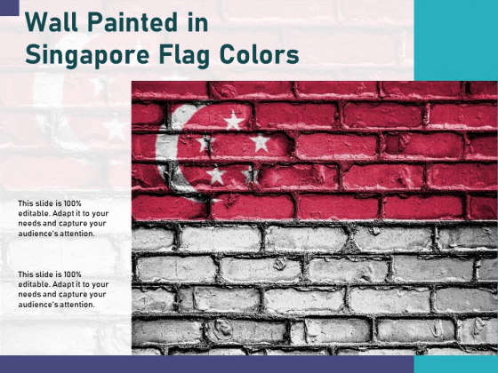 Wall Painted In Singapore Flag Colors Ppt PowerPoint Presentation File Outfit PDF