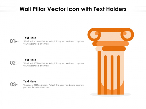 Wall Pillar Vector Icon With Text Holders Ppt PowerPoint Presentation File Slide Download PDF