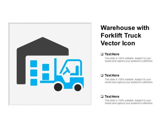 Warehouse With Forklift Truck Vector Icon Ppt PowerPoint Presentation Infographics Infographics