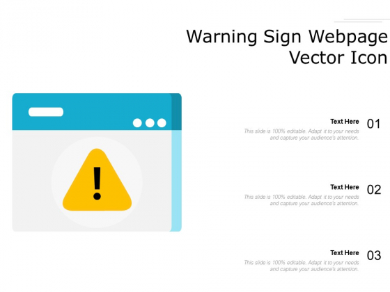 Warning Sign Webpage Vector Icon Ppt PowerPoint Presentation Gallery Slide Download PDF