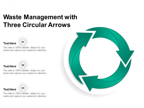 Waste Management With Three Circular Arrows Ppt PowerPoint Presentation Summary Introduction PDF Waste Management With Three Circular Arrows Ppt PowerPoint Presentation Summary Introduction PDF