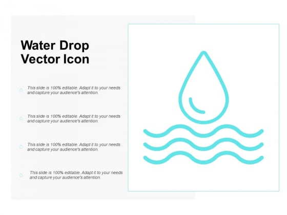 Water Drop Vector Icon Ppt PowerPoint Presentation Infographic Template Format Ideas
