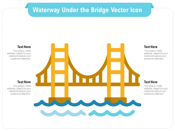 Waterway Under The Bridge Vector Icon Ppt PowerPoint Presentation File Format PDF Waterway Under The Bridge Vector Icon Ppt PowerPoint Presentation File Format PDF