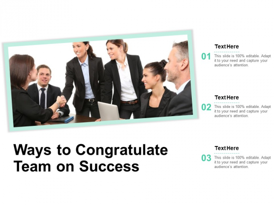 Ways To Congratulate Team On Success Ppt PowerPoint Presentation Ideas Graphic Images