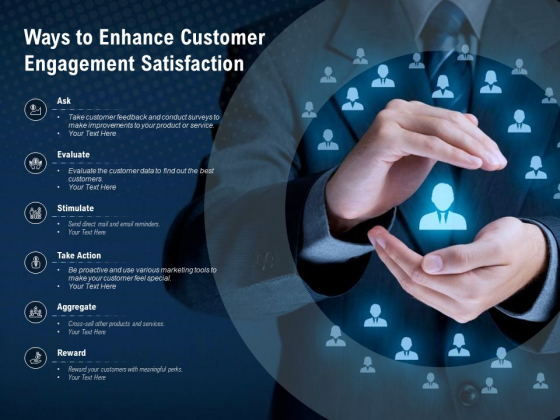 Ways To Enhance Customer Engagement Satisfaction Ppt PowerPoint Presentation Ideas Slide Ways To Enhance Customer Engagement Satisfaction Ppt PowerPoint Presentation Ideas Slide