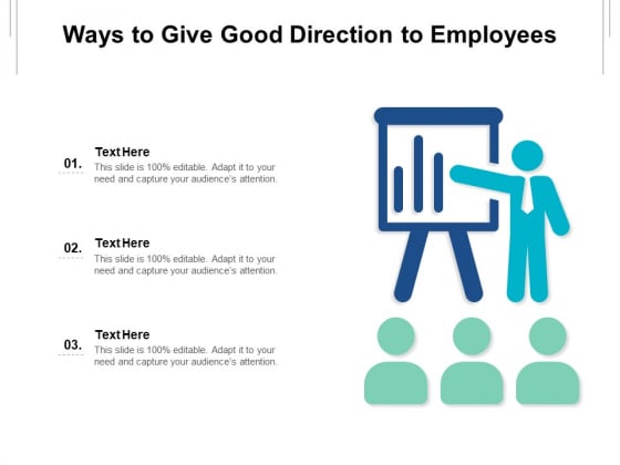 Ways To Give Good Direction To Employees Ppt PowerPoint Presentation Pictures Portrait PDF Ways To Give Good Direction To Employees Ppt PowerPoint Presentation Pictures Portrait PDF