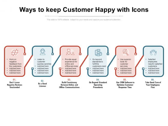 Ways To Keep Customer Happy With Icons Ppt PowerPoint Presentation Outline Design Inspiration PDF