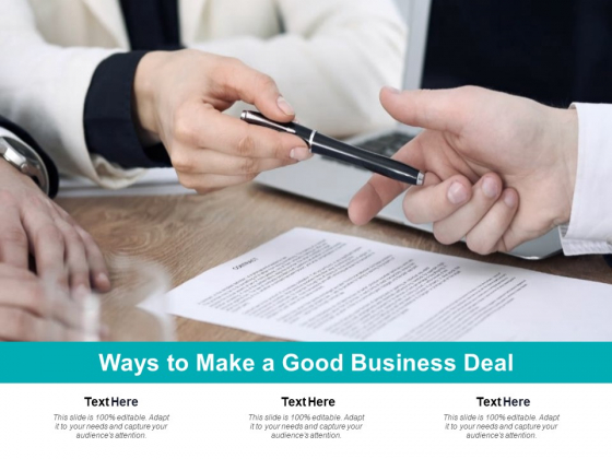 Ways To Make A Good Business Deal Ppt PowerPoint Presentation Styles Slide