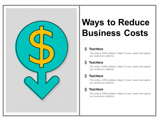 Ways To Reduce Business Costs Ppt Powerpoint Presentation Portfolio Images