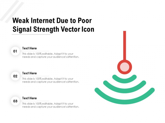 Weak Internet Due To Poor Signal Strength Vector Icon Ppt PowerPoint Presentation Ideas Display PDF