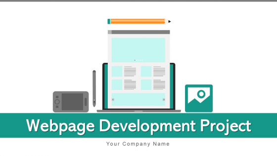 Webpage Development Project Management Ppt PowerPoint Presentation Complete Deck With Slides Webpage Development Project Management Ppt PowerPoint Presentation Complete Deck With Slides