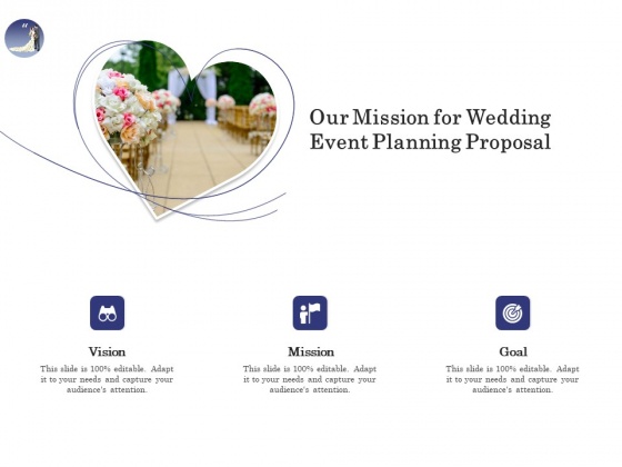 Wedding Affair Management Our Mission For Wedding Event Planning Proposal Ideas PDF