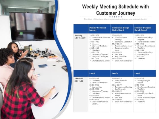 Weekly Meeting Schedule With Customer Journey Ppt PowerPoint Presentation Icon Diagrams PDF Weekly Meeting Schedule With Customer Journey Ppt PowerPoint Presentation Icon Diagrams PDF