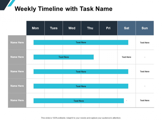 Weekly Timeline With Task Name Ppt PowerPoint Presentation Professional Clipart Weekly Timeline With Task Name Ppt PowerPoint Presentation Professional Clipart
