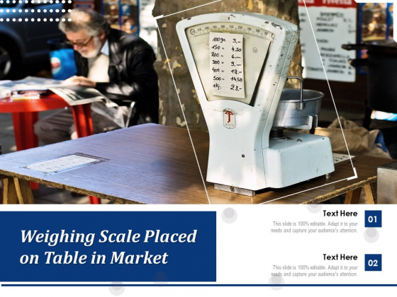 Weighing Scale Placed On Table In Market Ppt PowerPoint Presentation Show Pictures PDF