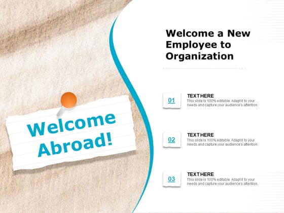 Welcome A New Employee To Organization Ppt PowerPoint Presentation Styles Styles PDF