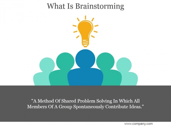 What Is Brainstorming Ppt PowerPoint Presentation Files