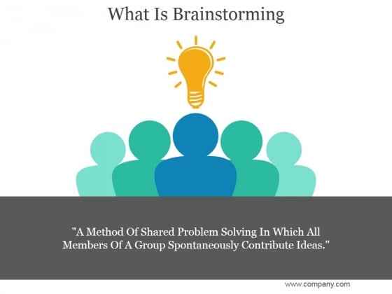 What Is Brainstorming Ppt PowerPoint Presentation Files What Is Brainstorming Ppt PowerPoint Presentation Files